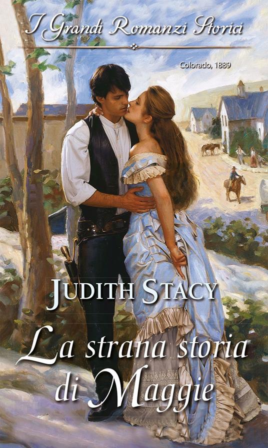 La strana storia di Maggie - Judith Stacy,Anna Polo - ebook