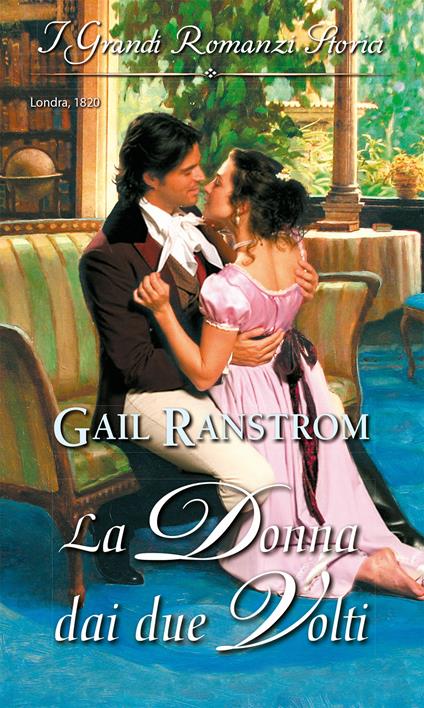 La donna dai due volti - Gail Ranstrom - ebook