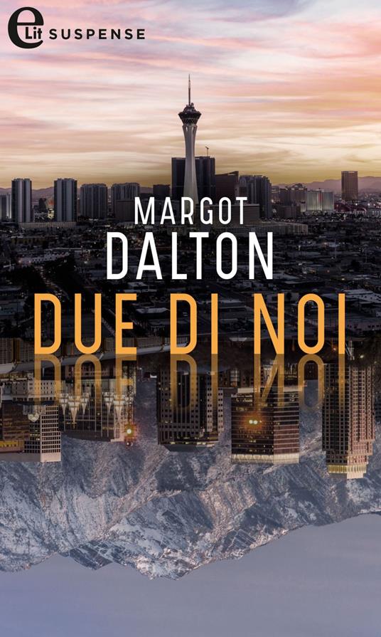 Due di noi - Margot Dalton - ebook