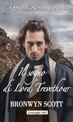 Il sogno di Lord Trevethow. Gentiluomini di Cornovaglia. Vol. 2