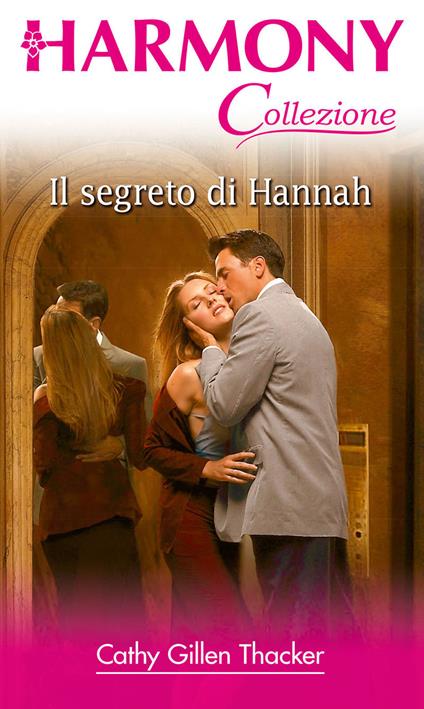 Il segreto di Hannah. Le spose di Holly Spings - Cathy Gillen Thacker - ebook