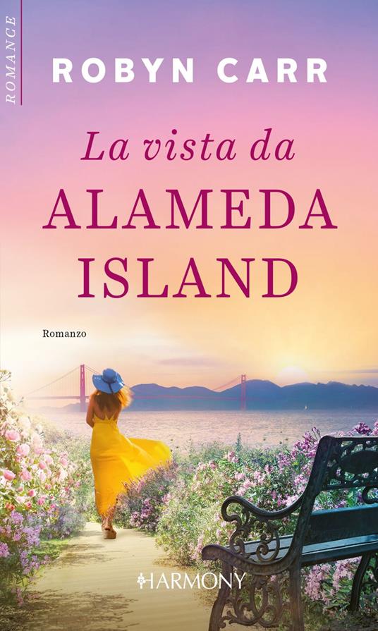 La vista da Alameda Island - Robyn Carr - ebook