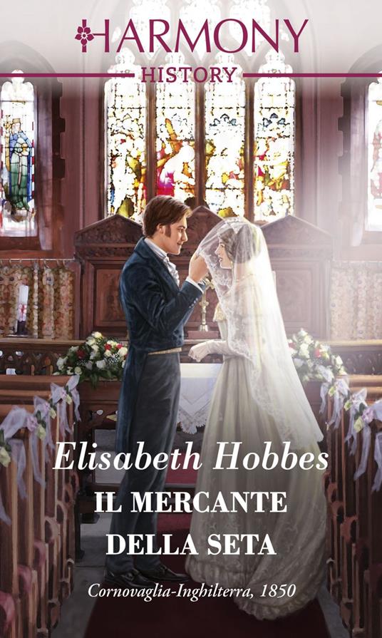 Il mercante della seta - Elisabeth Hobbes - ebook
