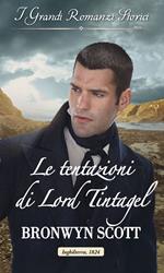 Le tentazioni di Lord Tintagel. Gentiluomini di Cornovaglia. Vol. 3