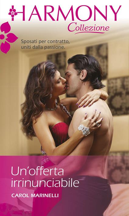 Un' offerta irrinunciabile - Carol Marinelli - ebook