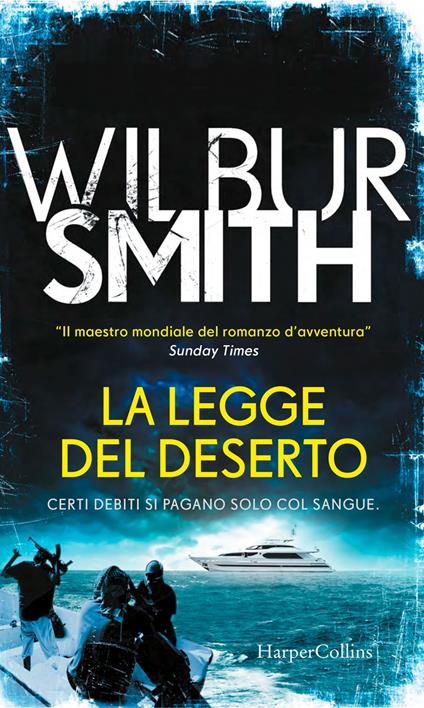 La legge del deserto - Wilbur Smith,Stefano Giorgianni - ebook