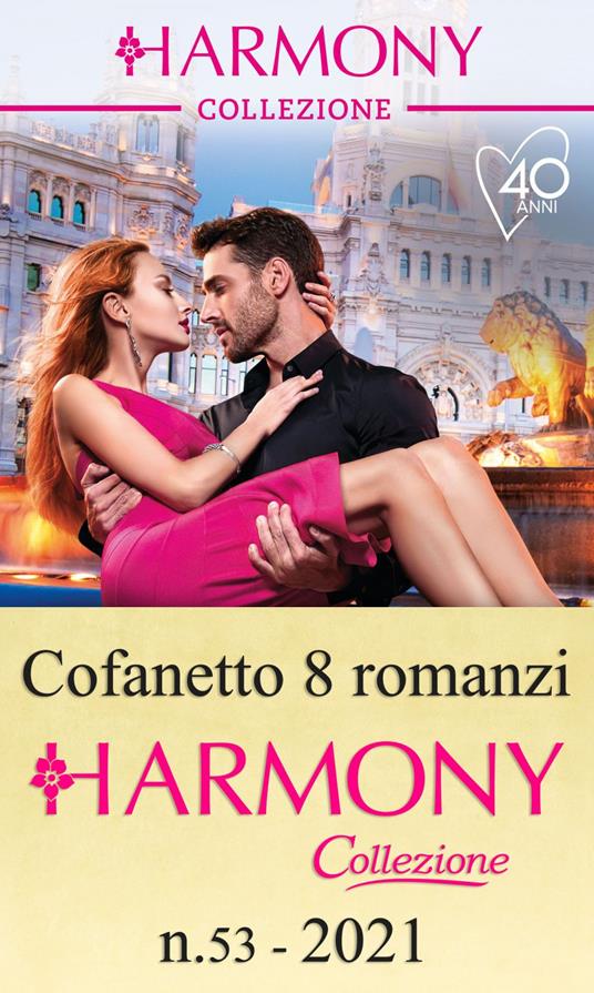 Harmony Collezione. Vol. 53 - Natalie Anderson,Maya Blake,Clare Connelly,Melanie Milburne - ebook