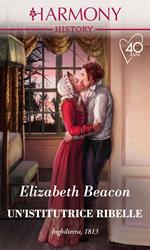 Un' istitutrice ribelle. The Yelverton marriages. Vol. 3