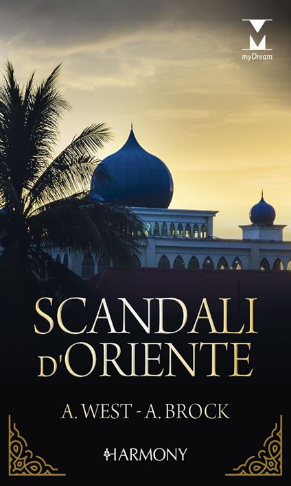 Scandali d'Oriente: La promessa dello sceicco-La regina delle dune - Andie Brock,Annie West - ebook