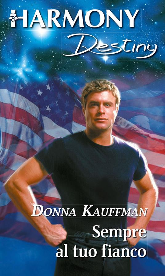 Sempre al tuo fianco - Donna Kauffman - ebook