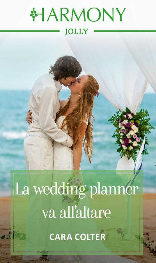 La wedding planner va all'altare - Cara Colter - ebook