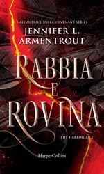 Rabbia e rovina. Harbinger series. Vol. 2