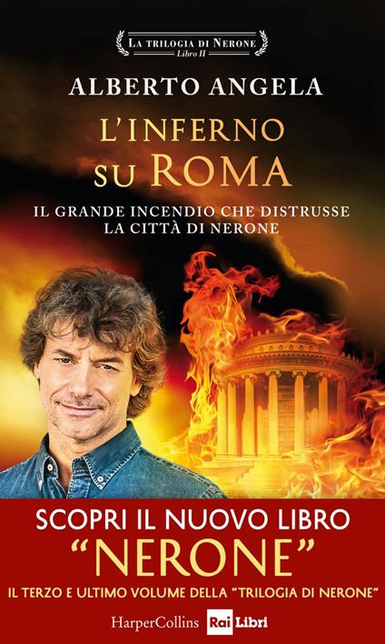 L' inferno su Roma. Il grande incendio che distrusse la città di Nerone. La trilogia di Nerone. Vol. 2 - Alberto Angela - ebook