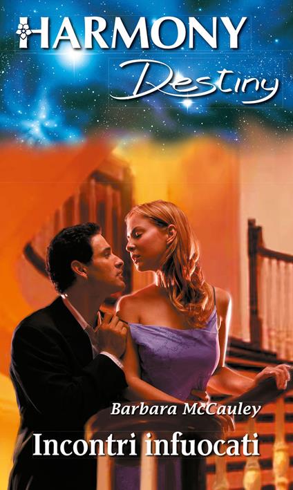 Incontri infuocati. I Danforth. Vol. 1 - Barbara McCauley - ebook