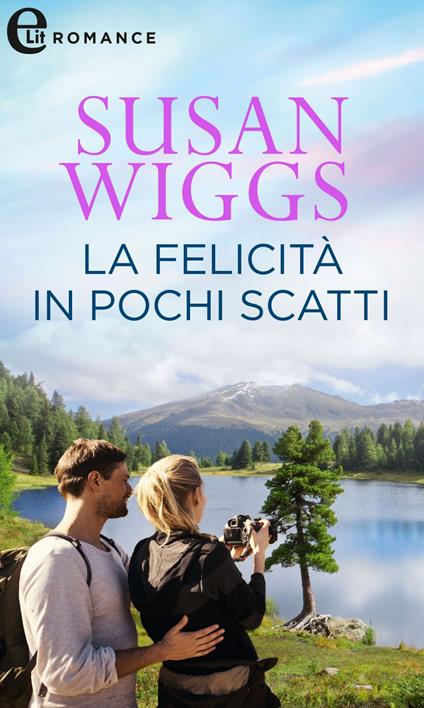 La felicità in pochi scatti. Avalon. Vol. 8 - Susan Wiggs - ebook