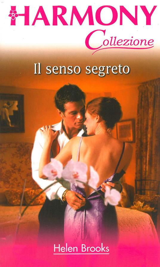 Il senso segreto - Helen Brooks - ebook