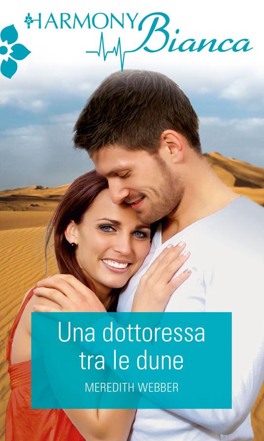 Una dottoressa tra le dune - Meredith Webber - ebook