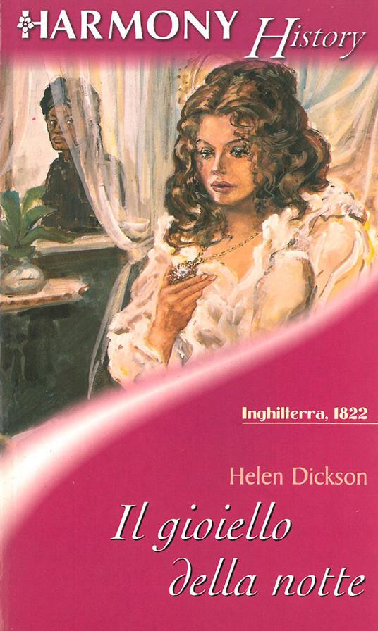 Il gioiello della notte - Helen Dickson - ebook