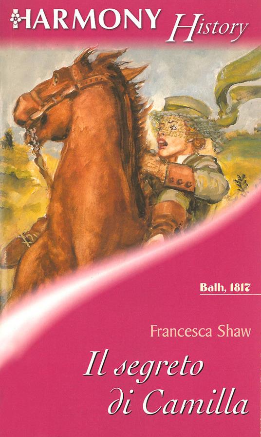 Il segreto di Camilla - Francesca Shaw - ebook