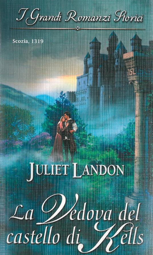 La vedova del castello di Kells - Juliet Landon - ebook