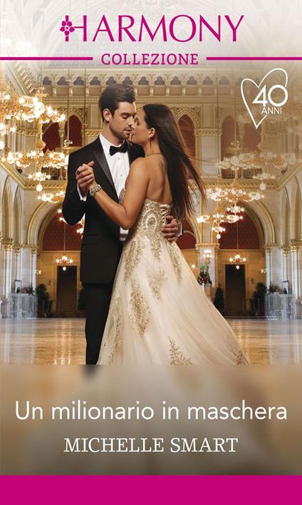 Un milionario in maschera. Ballo milionario. Vol. 1 - Michelle Smart,Roberta Canovi - ebook