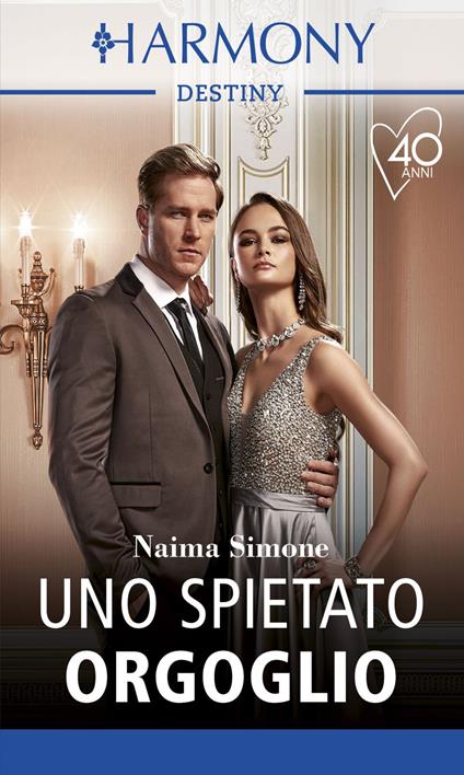 Uno spietato orgoglio. Sette peccati per una dinastia. Vol. 1 - Naima Simone - ebook