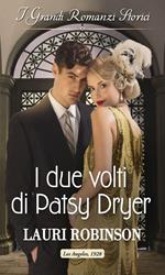 I due volti di Patsy Dryer. Le sorelle Dryer. Vol. 1