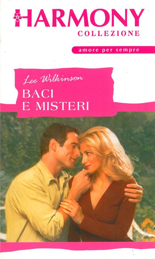 Baci e misteri - Lee Wilkinson - ebook