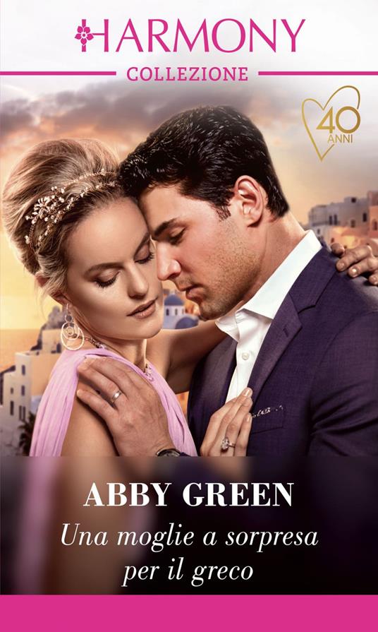 Una moglie a sorpresa per il greco - Abby Green - ebook