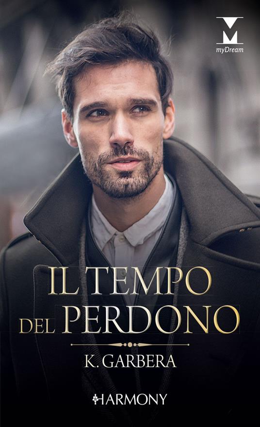 Il tempo del perdono: La vendetta del milionario-Impossibile vendetta - Katherine Garbera - ebook