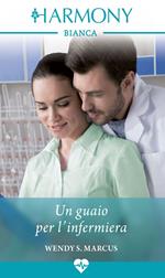 Un guaio per l'infermiera