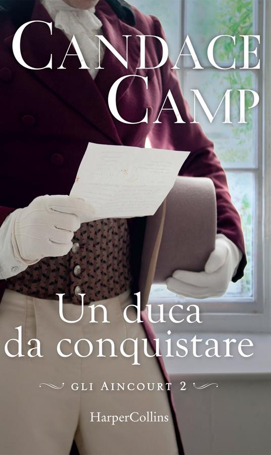 Un duca da conquistare. Gli Aincourt. Vol. 2 - Candace Camp - ebook