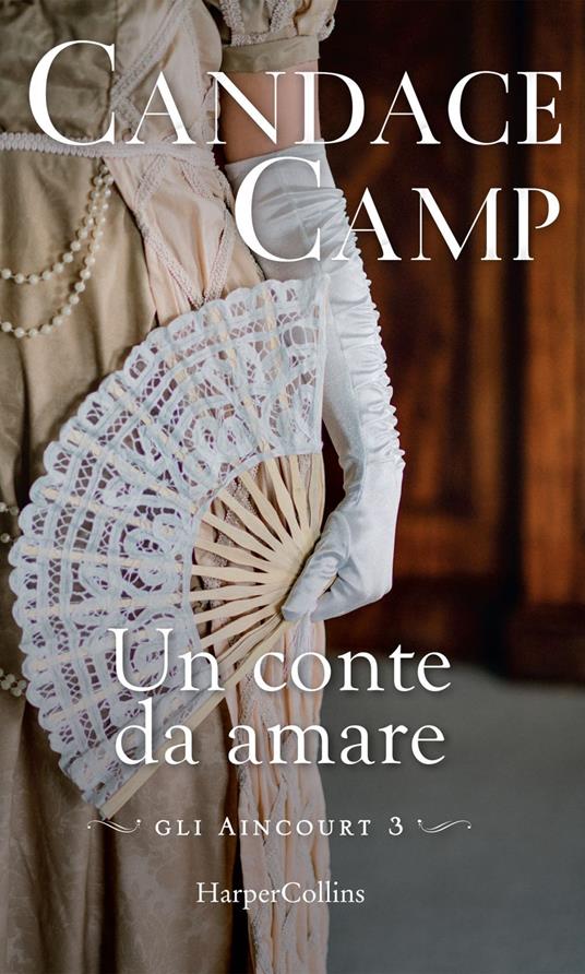 Un conte da amare. Gli Aincourt. Vol. 3 - Candace Camp - ebook