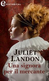 Una signora per il mercante. Alla corte dei Tudor. Vol. 3