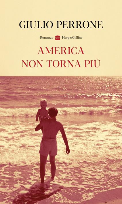 America non torna più - Giulio Perrone - ebook