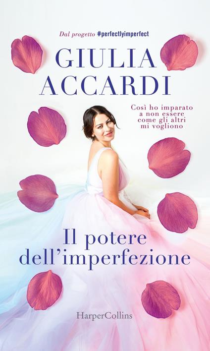 Il potere dell'imperfezione - Giulia Accardi - ebook