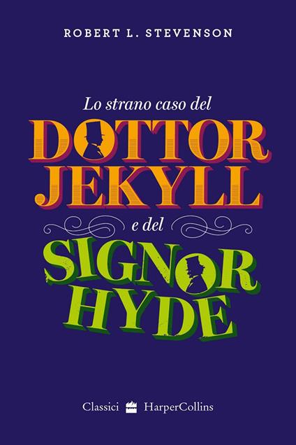 Lo strano caso del dottor Jekyll e del signor Hyde - Robert Louis Stevenson - ebook