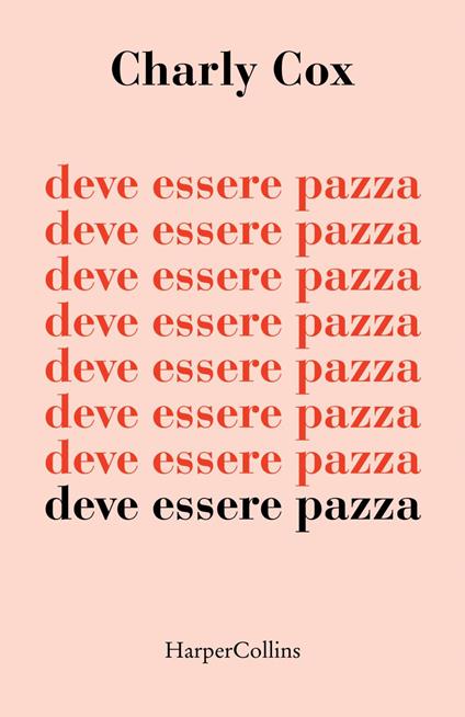 Deve essere pazza - Charly Cox - ebook
