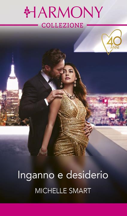 Inganno e desiderio - Michelle Smart - ebook