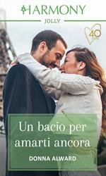 Un bacio per amarti ancora. I Pemberton. Vol. 3