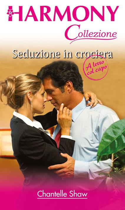 Seduzione in crociera - Chantelle Shaw - ebook