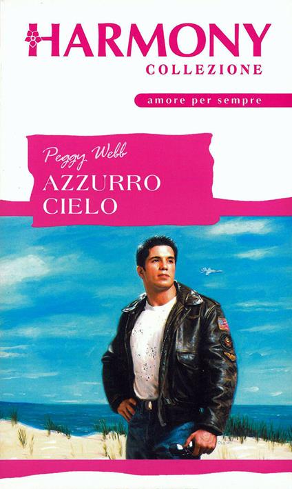 Azzurro cielo - Peggy Webb - ebook