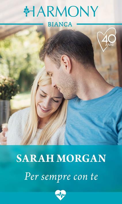 Per sempre con te - Sarah Morgan - ebook