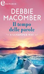 Il tempo delle parole. Cedar Cove. Vol. 9