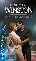 La vita in una notte