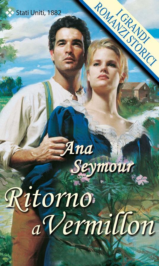Ritorno a Vermillion - Ana Seymour,Maria Laura Iervicella - ebook