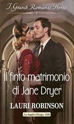 Il finto matrimonio di Jane Dryer. Le sorelle Dryer. Vol. 3