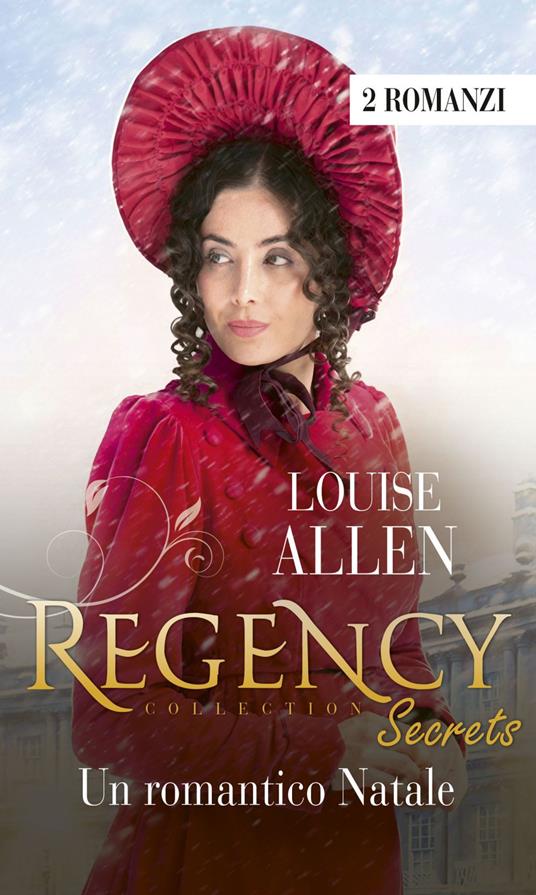 Un romantico Natale: Segreti sotto il vischio-La contessa di Natale - Louise Allen - ebook