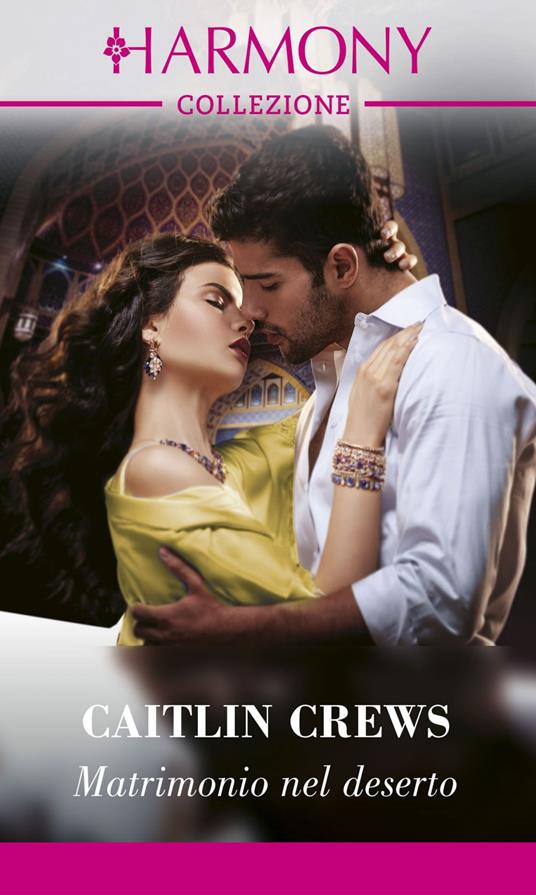 Matrimonio nel deserto - Caitlin Crews - ebook