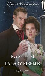 La Lady ribelle. Le sorelle Springfeld. Vol. 3